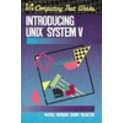 Introducing Unix System V (McGraw-Hill software series for computer professionals)