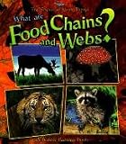 What Are Food Chains and Webs? (Science of Living Things)