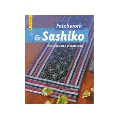 Patchwork und Sashiko: Eine japanische Stepptechnik