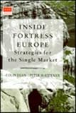 Inside Fortress Europe : strategies for the Single Market
