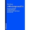"Wie lange noch ...?": Schreien nach Recht und Gerechtigkeit - eine Deutung der Apokalypse des Johannes