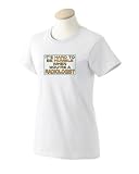 It's hard to be humble when you're a Radiologist Ladies T-Shirt Pink Large
