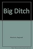 The big ditch