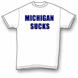 Michigan Sucks T-Shirt Standard Cotton
