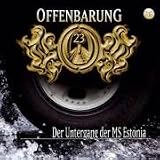 Offenbarung 23 - 28: Der Untergang der MS Estonia