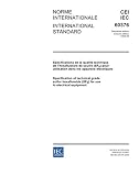 IEC 60376 Ed. 2.0 b:2005, Specification of technical grade sulfur hexafluoride (SF6) for use in electrical equipment