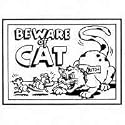 BEWARE OF CAT NOVELTY SIGN