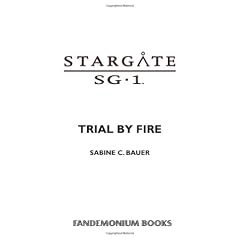 Stargate SG-1: Trial by Fire: SG1-1