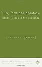 Film, Form and Phantasy: Adrian Stokes and Film Aesthetics (Language, Discourse, Society)