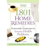 Readers Digest 1,801 Homes Remedies: Trustworthy Treatment for Everyday Health Problems