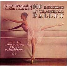 100 Lessons in Classical Ballet - Oleg Briansky & Elena Balyakhova by