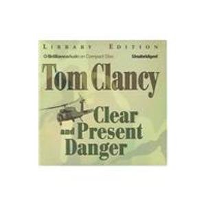 Clear and Present Danger (Brilliance Audio on Compact Disc)
