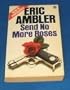 Send No More Roses