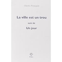 La ville est un trou : Suivi de Un jour (1CD audio)