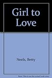A girl to love
