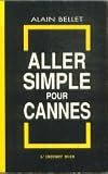 Aller simple pour Cannes - A. Bellet