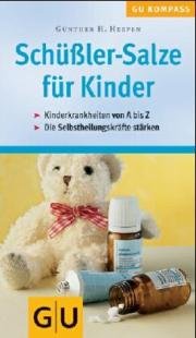 Schüssler-Salze für Kinder. Von Heepen,