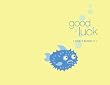 GOOD LUCK (DON'T BLOW IT): It's not like you're waiting for them to fail. You're just telling them not to.