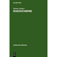 Radiochemie (Sammlung G�schen)