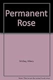 Permanent Rose