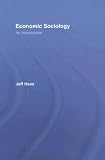 Economic Sociology: An Introduction Image of Economic Sociology: An Introduction
