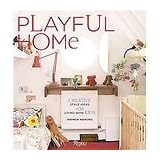 Playful Home: Creative Style Ideas for Living with Kids