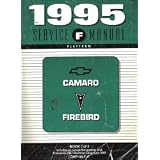 1995 CHEVROLET CAMARO AND PONTIAC FIREBIRD SERVICE MANUAL in 3 VOLUMES (SEVICE MANUAL)