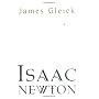 Isaac Newton by James Gleick