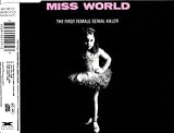 Miss World: The First Female Serial Killer Audio cd single