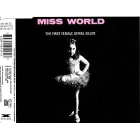 Miss World: The First Female Serial Killer Audio cd single