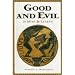 Good and Evil In Myth and Legend