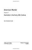 American Murder [Two Volumes] [2 volumes]