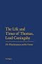 The the Life and Times of Thomas, Lord Coningsby: The Whig Hangman and His Victims