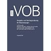 VOB 2009 - Teil A - DIN 1960, Teil B - DIN 1961, Teil C - ATVen: Vergabe- und Vertragsordnung f�r Bauleistungen Teil A (DIN 1960), Teil B (DIN 1961), Teil C (ATV) Gesamtausgabe 2009