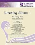 Wedding Album 1 for String Trio