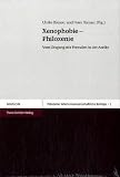 Xenophobie - Philoxenie