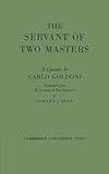 The servant of two masters : a comedy