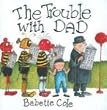The Trouble with Dad (Mini Book)