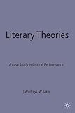 Literary theories : a case study in critical performance