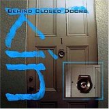 Behind Closed Doors