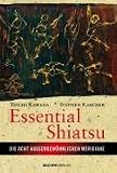 Produkt-Bild: Essential Shiatsu: Die acht ausserordentlichen Meridiane
