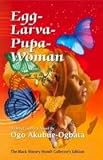 Egg-Larva-Pupa-Woman pupa