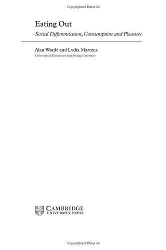 Eating Out: Social Differentiation, Consumption and Pleasure
