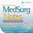 MedSurg Notes: Nurses Clinical Pocket Guide (Software for download)
