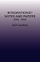 Integrationist Notes and Papers 2006 - 2008