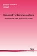 Cooperative Communications (Foundations and Trends in Networking)