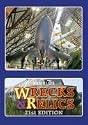Wrecks and Relics: The Biennial Touring Guide to Preserved, Instructional and Derelict Aircraft in the UK and Eire