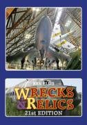 Wrecks and Relics: The Biennial Touring Guide to Preserved, Instructional and Derelict Aircraft in the UK and Eire