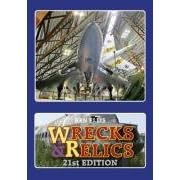 Wrecks and Relics: The Biennial Touring Guide to Preserved, Instructional and Derelict Aircraft in the UK and Eire