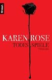 Todesspiele: Thriller - Karen Rose
